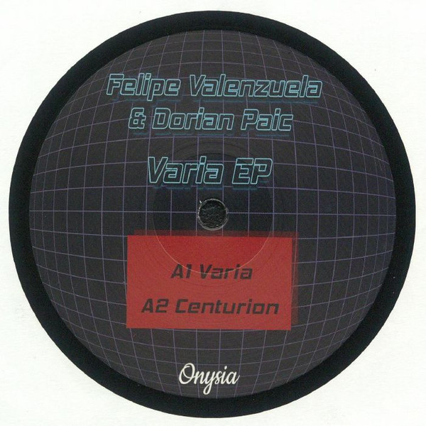 Felipe Valenzuela , Dorian Paic - Varia EP | Onysia (ONYSIA 007)