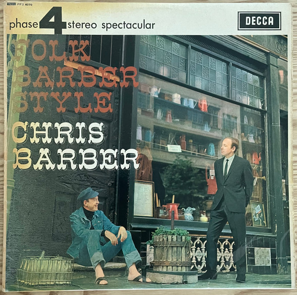 Chris Barber - Folk Barber Style | Decca (PFS 4070) - main