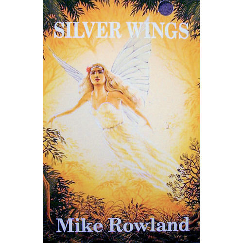 Mike Rowland - Silver Wings | Elfinston Cassettes (FR027)