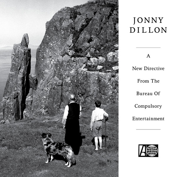 Jonny Dillon - A New Directive From The Bureau of Compulsory Entertainment | All City Records (ACJDILPx2)