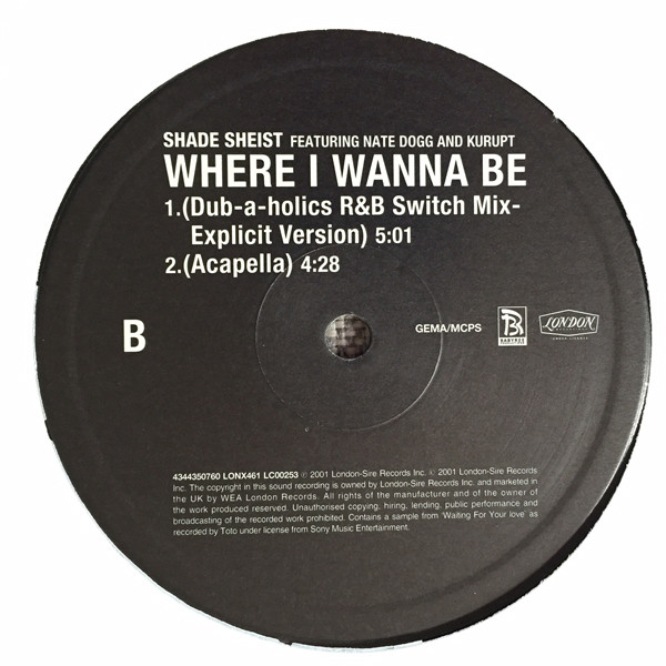 Shade Sheist - Where I Wanna Be | London Records (LONX461) - 4 Shade Sheist - Where I Wanna Be | London Records (LONX461) - 4