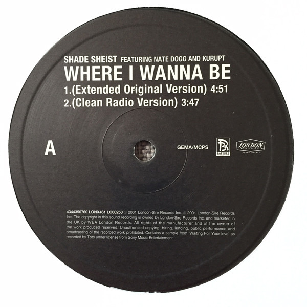 Shade Sheist - Where I Wanna Be | London Records (LONX461) - 3 Shade Sheist - Where I Wanna Be | London Records (LONX461) - 3