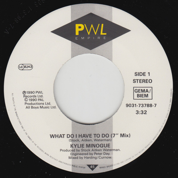 Kylie Minogue - What Do I Have To Do | PWL Empire (9031-73788-7) - 3