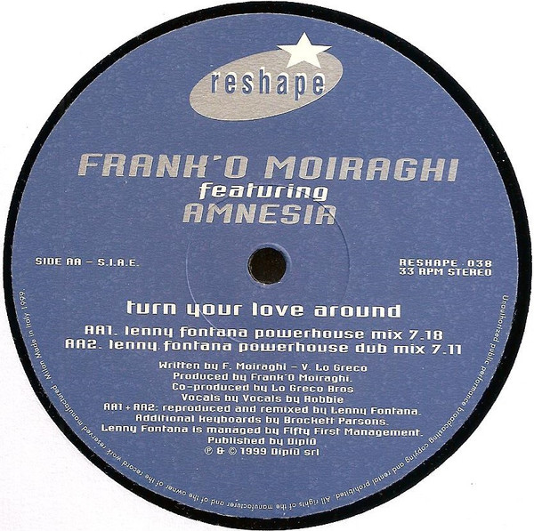 Frank 'O Moiraghi Featuring Amnesia - Turn Your Love Around | Reshape (RESHAPE 038) - 3