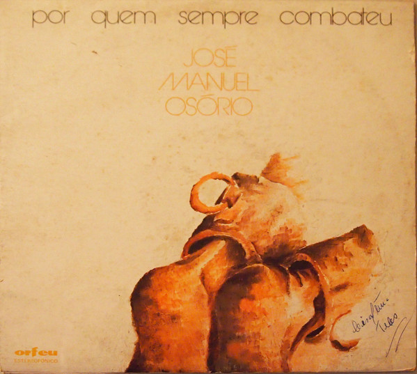 José Manuel Osório - Por Quem Sempre Combateu | Orfeu (STAT 029) - main
