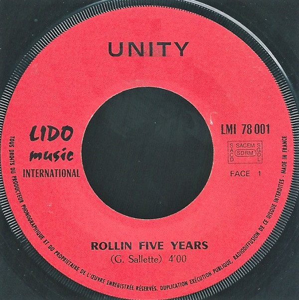 Unity - Rollin Five Years / Baby Go Now | Lido Music International (LMI - 78001) - 2 Unity - Rollin Five Years / Baby Go Now | Lido Music International (LMI - 78001) - 2