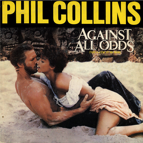 Phil Collins - Against All Odds (Take A Look At Me Now) (7") [Vinyl] | Atlantic (789 700-7) - 2