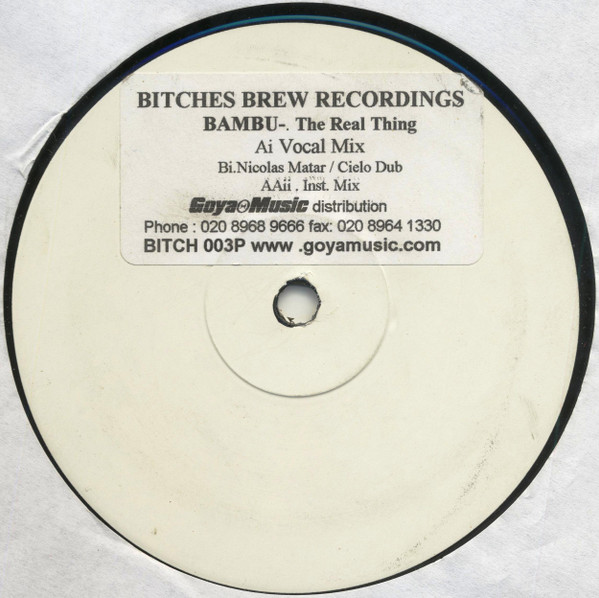 Bambu - The Real Thing | Bitches Brew (BITCH 003)