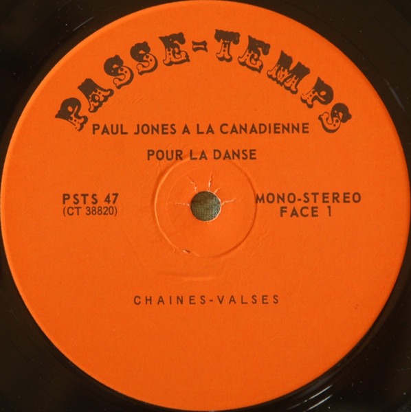 Unknown Artist - Paul Jones À La Canadienne, À La Moderne, Vol.2 | Passe-Temps (PSTS-47) - 3 Unknown Artist - Paul Jones À La Canadienne, À La Moderne, Vol.2 | Passe-Temps (PSTS-47) - 3