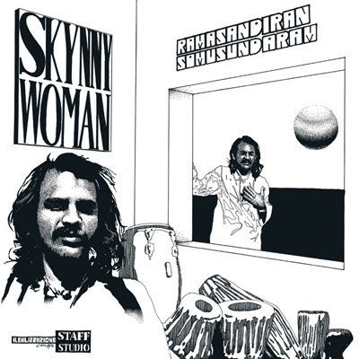 Ramasandiran Somusundaram - Skinny Woman | Cinedelic Records (CNPL 805) - main Ramasandiran Somusundaram - Skinny Woman | Cinedelic Records (CNPL 805) - main
