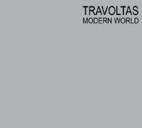 Travoltas - Modern World | My First Sonny Weissmuller Recordings (AHOEA55)