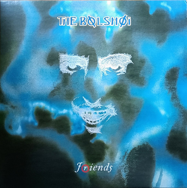 The Bolshoi - Friends | Beggars Arkive (BBQ2546LP) - main