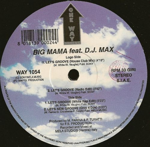 Big Mama Feat. DJ Max - Let's Groove | One Way Records (WAY 1054)