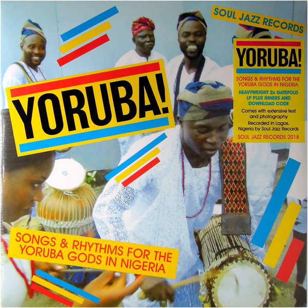 Konkere Beats - Yoruba! Songs & Rhythms For The Yoruba Gods In Nigeria | Soul Jazz Records (SJR LP399) - main