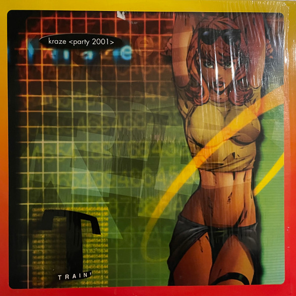 Kraze - The Party 2001 | Train! Records (TRN 60059)