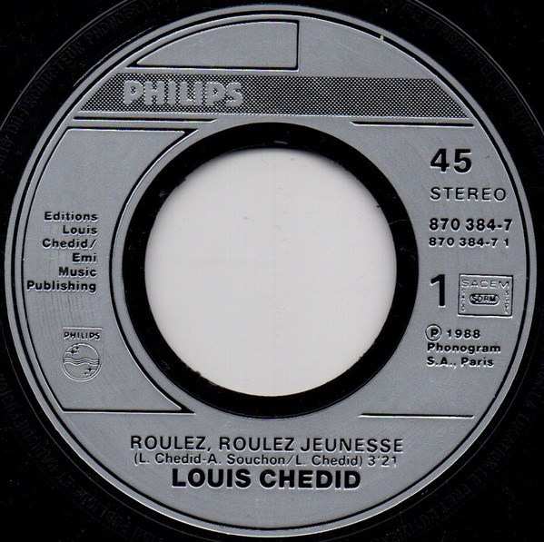Louis Chedid - Roulez, Roulez Jeunesse | Philips (870 384-7) - 3