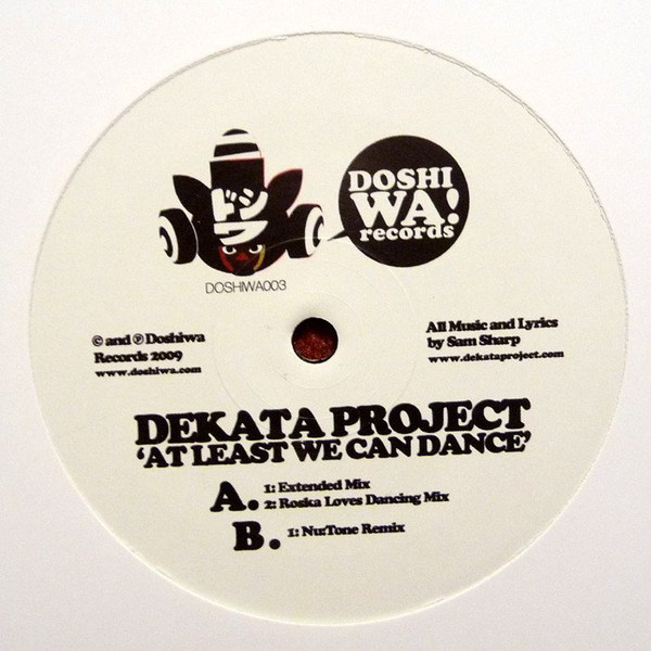 Dekata Project - At Least We Can Dance | Doshiwa Records (DOSHIWA003)