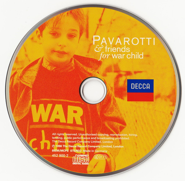 Pavarotti & Friends - Pavarotti & Friends (For War Child) | Decca (452 900-2) - 3 Pavarotti & Friends - Pavarotti & Friends (For War Child) | Decca (452 900-2) - 3