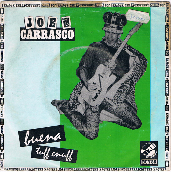 Joe King Carrasco - Buena / Tuff Enuff | Stiff Records (6.12 834)