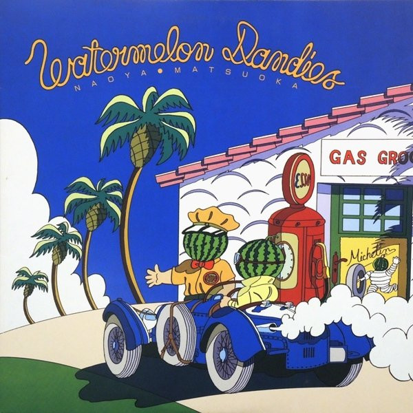Naoya Matsuoka - Watermelon Dandies | Warner Bros. Records (M-12526)