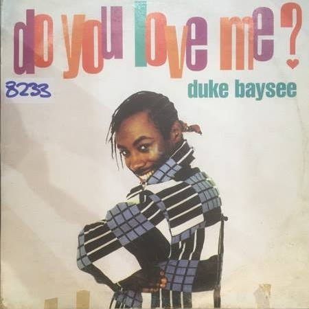 Duke Baysee - Do You Love Me? | Blanco Y Negro (MX 590)