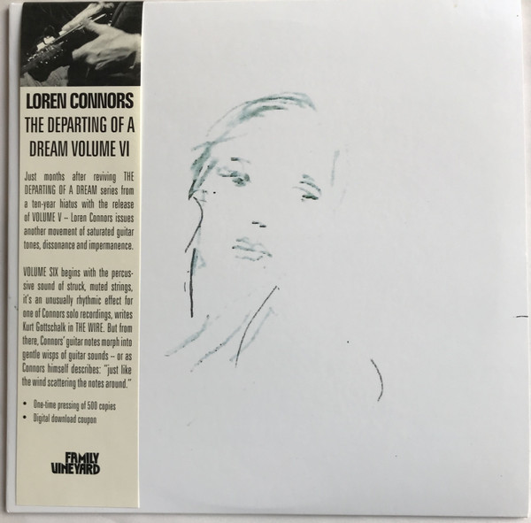 Loren Mazzacane Connors - The Departing Of A Dream Vol. VI | Family Vineyard (FV99) - 2 Loren Mazzacane Connors - The Departing Of A Dream Vol. VI | Family Vineyard (FV99) - 2
