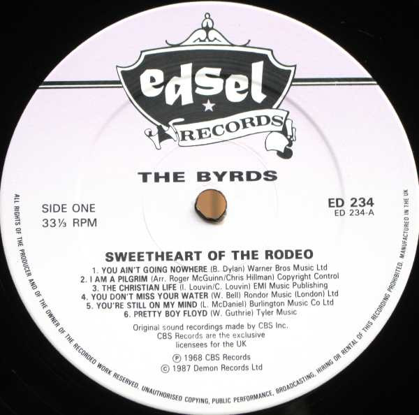 The Byrds - Sweetheart Of The Rodeo | Edsel Records (ED 234) - 3