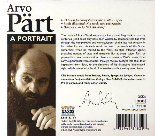 Arvo Pärt - A Portrait (His Works • His Life) | Naxos (8.558182-83) - 2 Arvo Pärt - A Portrait (His Works • His Life) | Naxos (8.558182-83) - 2