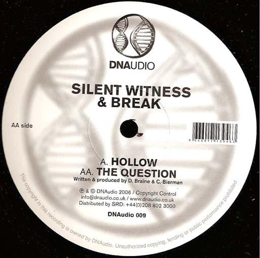 Silent Witness & Break - Hollow / The Question | DNAudio (DNAudio 009) - main