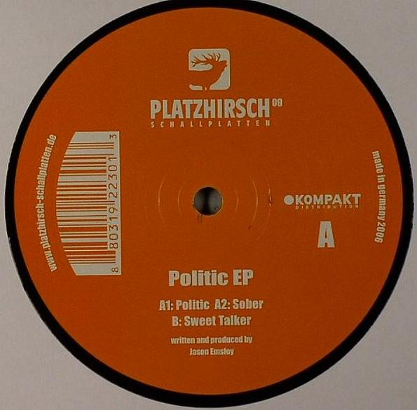 Jason Emsley - Politic EP | Platzhirsch Schallplatten (PLATZHIRSCH 09)