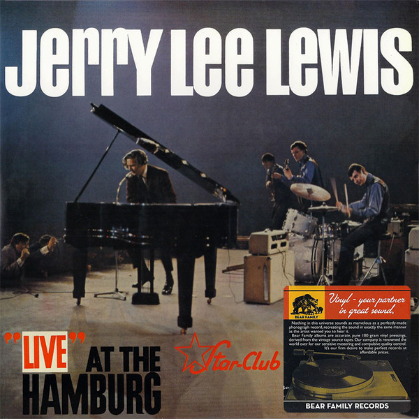 Jerry Lee Lewis - "Live" At The "Star-Club" Hamburg | Bear Family Records (BAF 18006) - main Jerry Lee Lewis - "Live" At The "Star-Club" Hamburg | Bear Family Records (BAF 18006) - main