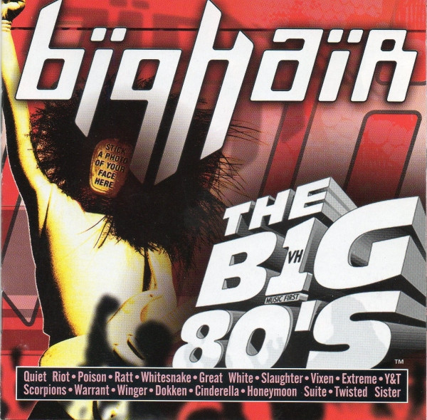 Various - VH1 The Big 80's - Big Hair | Rhino Records (R2 75842) - main Various - VH1 The Big 80's - Big Hair | Rhino Records (R2 75842) - main