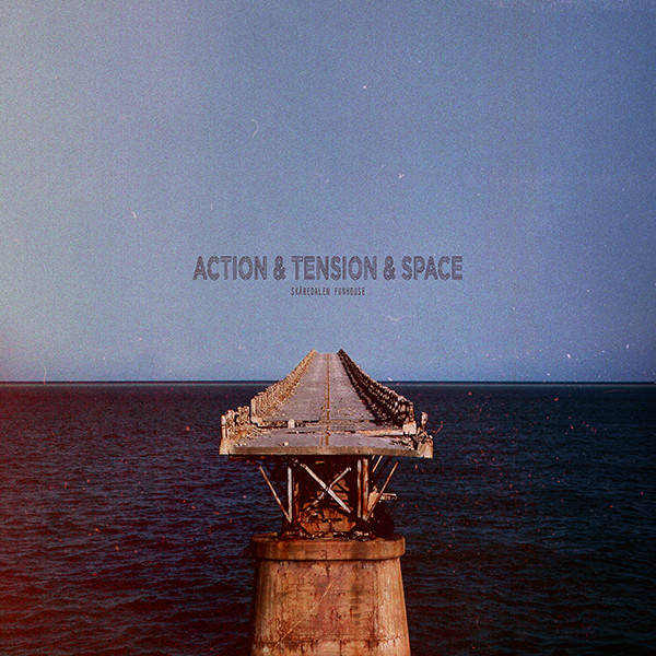 Action & Tension & Space - Skåredalen Funhouse | Kapitän Platte (Kutter 044)