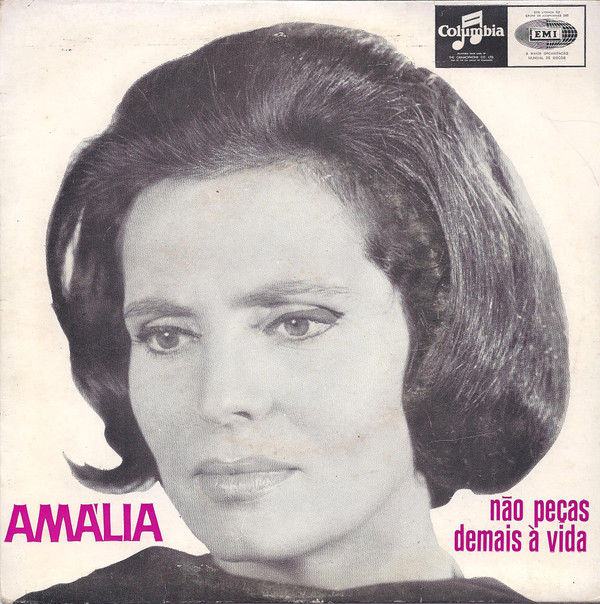 Amália Rodrigues - Não Peças Demais À Vida | Columbia (SLEM 2245)