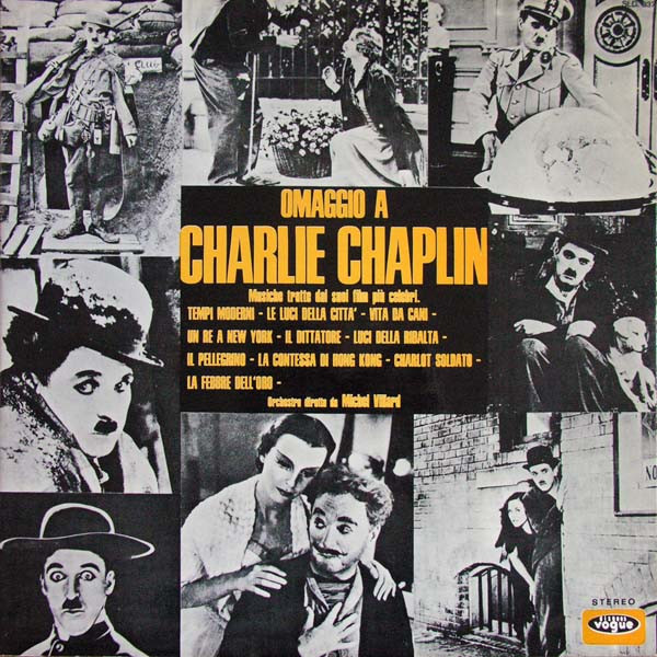 Charlie Chaplin - Michel Villard - Omaggio A Charlie Chaplin - Musiche Tratte Dai Suoi Film Più Celebri | Disques Vogue (SLD 837) - main Charlie Chaplin - Michel Villard - Omaggio A Charlie Chaplin - Musiche Tratte Dai Suoi Film Più Celebri | Disques Vogue (SLD 837) - main