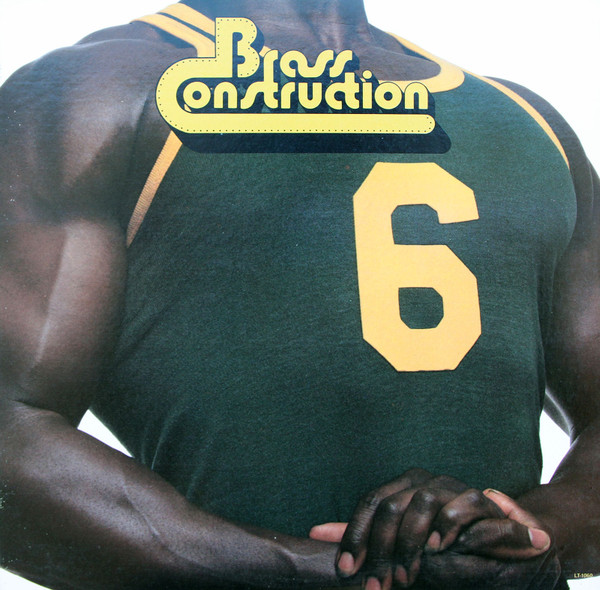 Brass Construction - Brass Construction 6 | United Artists Records (LT-1060)