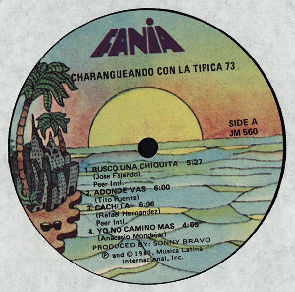 Tipica 73 ,Canta José Alberto 'El Canario' - Charangueando Con La Tipica 73 | Fania Records (JM 560) - 3