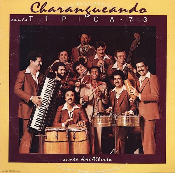 Tipica 73 ,Canta José Alberto 'El Canario' - Charangueando Con La Tipica 73 | Fania Records (JM 560) - main