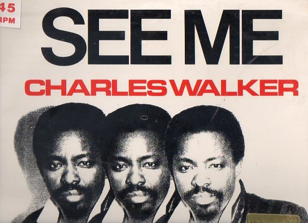 Charles Walker - See Me / Don't Leave Me (Hung Up) | P.R. Gallery Records (GR 5501)