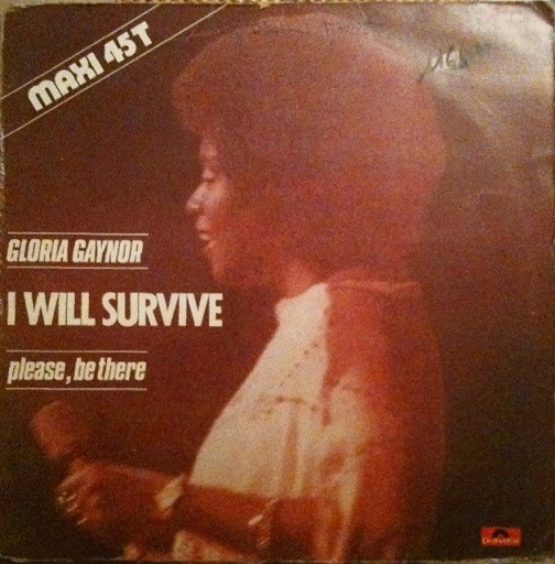 Gloria Gaynor - I Will Survive / Please, Be There | Polydor (2141 084) - main