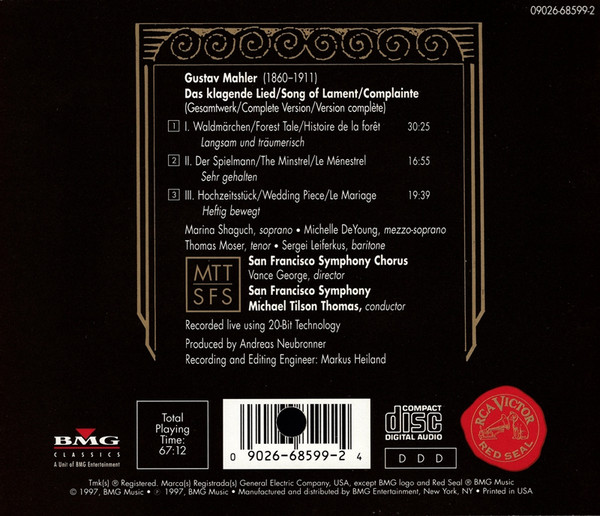 Gustav Mahler , Michael Tilson Thomas , San Francisco Symphony & San Francisco Symphony Chorus - Das Klagende Lied | RCA Victor Red Seal (09026-68599-2) - 2