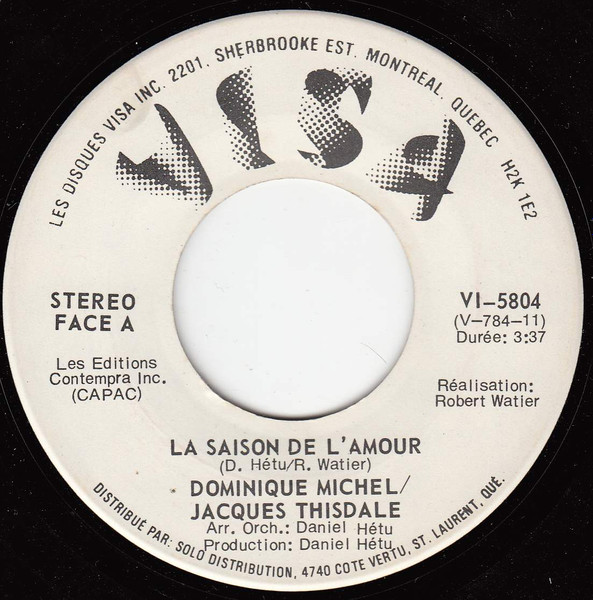 Dominique Michel / Jacques Thisdale - La Saison De L'amour | Les Disques Visa Inc. (VI-5804) - main Dominique Michel / Jacques Thisdale - La Saison De L'amour | Les Disques Visa Inc. (VI-5804) - main