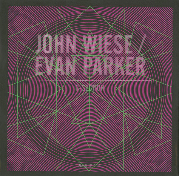 John Wiese / Evan Parker - C-Section | Pan (PAN 9) - 2