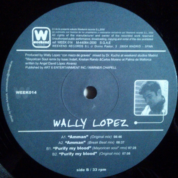 Wally Lopez - Amman / Purify My Blood | Weekend Records (WEEK014) - 4