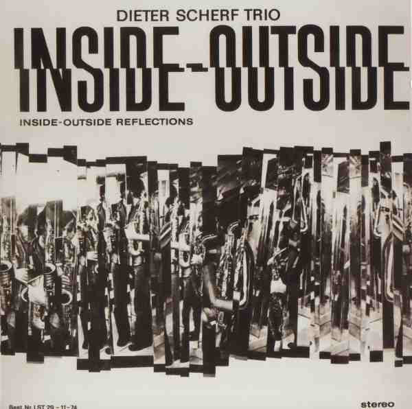 Dieter Scherf Trio - Inside-Outside Reflections | Atavistic (ALP255CD)