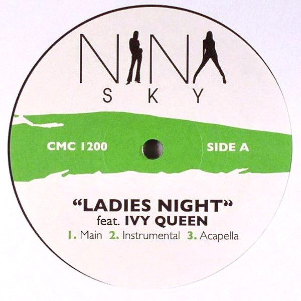 Nina Sky feat. Ivy Queen / feat. Notch - Ladies Night / Lovin You / Your Time | La Conexion Music Company (CMC 1200)