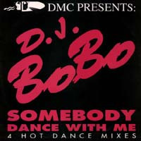 DJ BoBo - Somebody Dance With Me | DWA (Dance World Attack) (DWA 0082) - main DJ BoBo - Somebody Dance With Me | DWA (Dance World Attack) (DWA 0082) - main