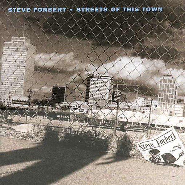Steve Forbert - Streets Of This Town | Geffen Records (WX 167)