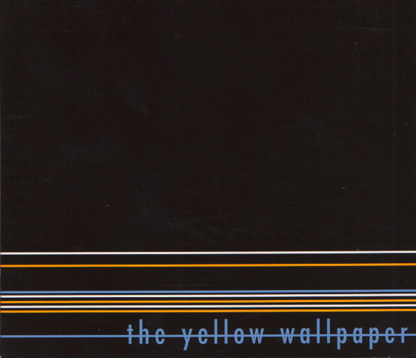The Yellow Wallpaper - The Yellow Wallpaper | Galaxia (GLX05) - main