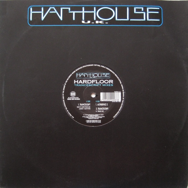 Hardfloor - Trancescript Mixes | Harthouse U.K. (HARTUK 5X)